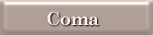 Coma